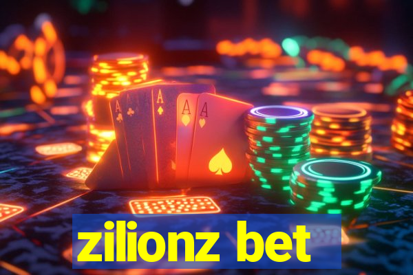 zilionz bet